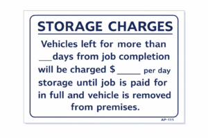Sign: Storage Charges. Vehicles left for more...(14in x 10in)